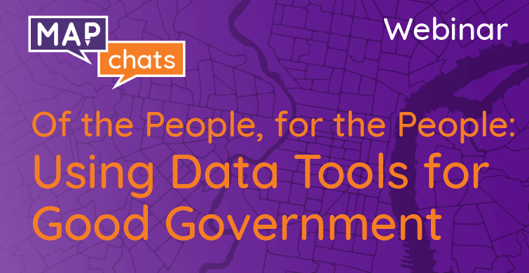Of the People, for the People: Using Data Tools for Good Government