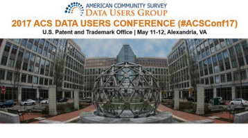Five Takeaways from the 2017 ACS Data Users Conference