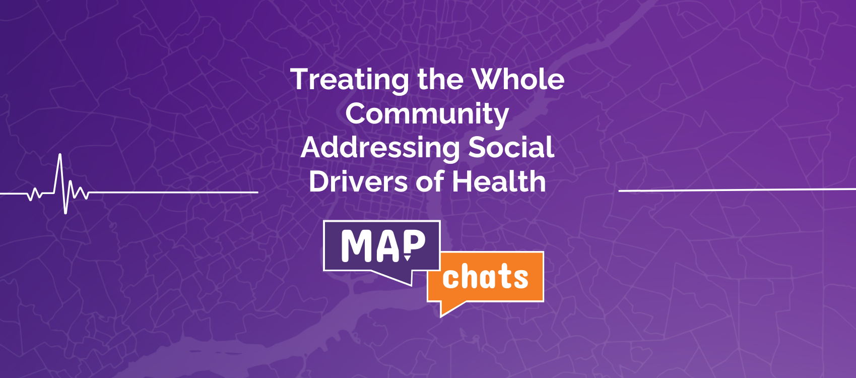 Treating the Whole Community: Addressing Social Drivers of Health