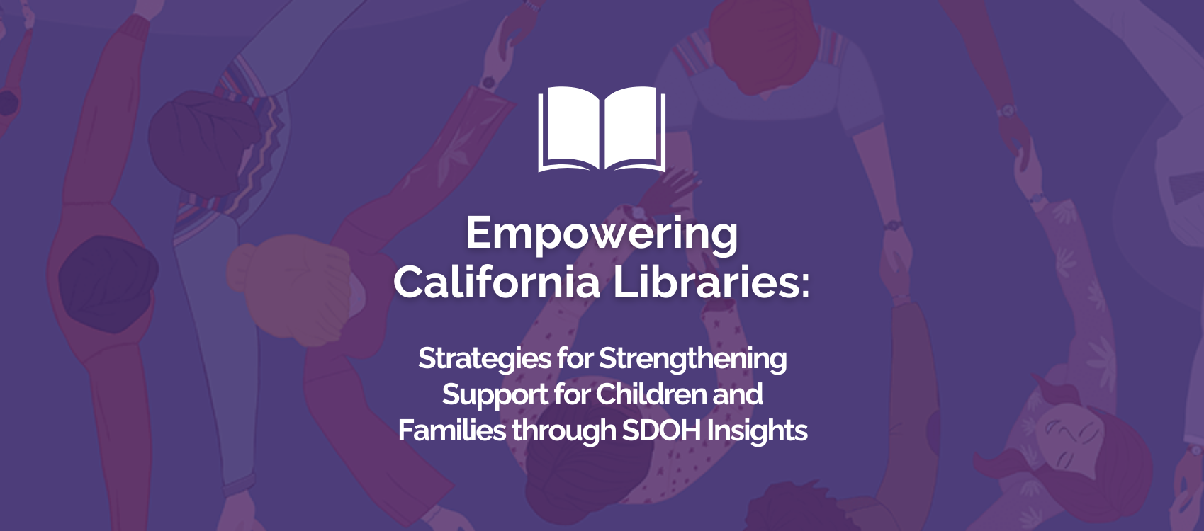 Session 2: California State Library Webinar Series